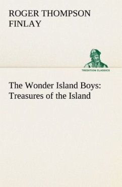 The Wonder Island Boys: Treasures of the Island - Finlay, Roger Thompson