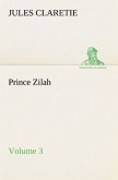 Prince Zilah ¿ Volume 3