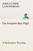 The Aeroplane Boys Flight A Hydroplane Roundup