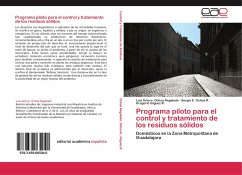 Programa piloto para el control y tratamiento de los residuos sólidos - Ochoa Regalado, Luis Arturo;Ochoa R., Sergio E.;Iñiguez R., Gregorio