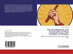 The Development and Constraints of Press Freedom in Ethiopia