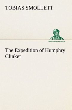 The Expedition of Humphry Clinker - Smollett, Tobias