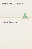 S.O.S. Stand to!