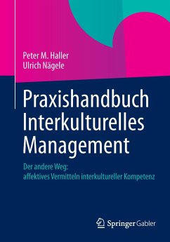 Praxishandbuch Interkulturelles Management - Haller, Peter M.;Nägele, Ulrich