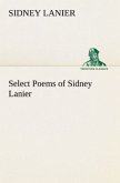 Select Poems of Sidney Lanier