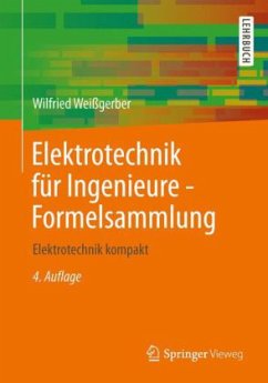 Formelsammlung / Elektrotechnik für Ingenieure - Weißgerber, Wilfried