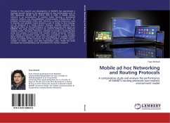 Mobile ad hoc Networking and Routing Protocols