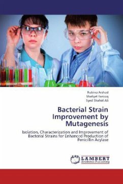 Bacterial Strain Improvement by Mutagenesis - Arshad, Rubina;Farooq, Shafqat;Ali, Syed Shahid