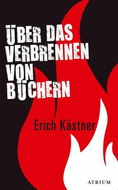 Über das Verbrennen von Büchern - Kästner, Erich