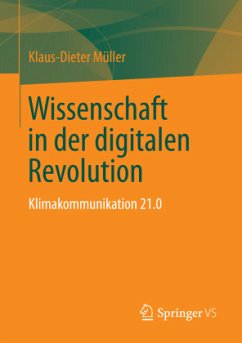 Wissenschaft in der digitalen Revolution - Müller, Klaus-Dieter