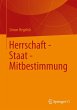Herrschaft - Staat - Mitbestimmung - Bild 1
