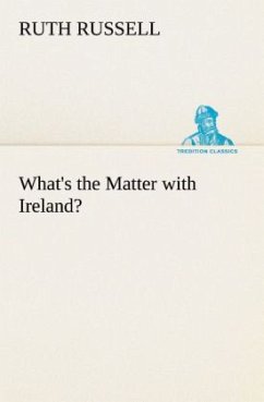 What's the Matter with Ireland? - Russell, Ruth