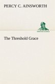 The Threshold Grace