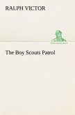 The Boy Scouts Patrol