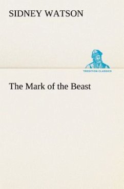 The Mark of the Beast - Watson, Sidney