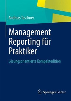 Management Reporting für Praktiker - Taschner, Andreas