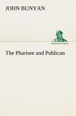 The Pharisee and Publican