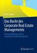 Das Recht des Corporate Real Estate... - Bild 1