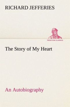 Cover The Story of My Heart An Autobiography