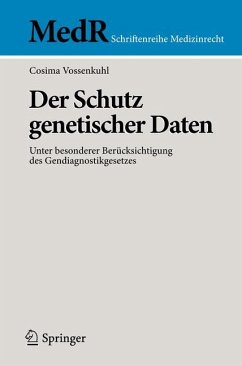 Der Schutz genetischer Daten - Vossenkuhl, Cosima