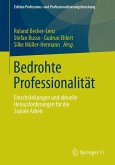 Bedrohte Professionalität