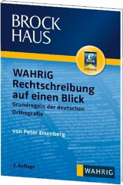 Brockhaus WAHRIG Rechtschreibung auf einen Blick - Eisenberg, Peter