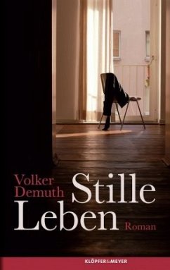 Stille Leben - Demuth, Volker