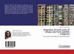 Detection of land cover of Dhaka city from satellite imageries