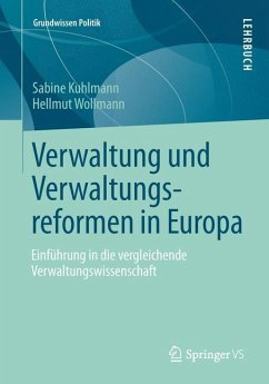 Verwaltung und Verwaltungsreformen in Europa - Kuhlmann, Sabine;Wollmann, Hellmut