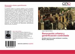 Renovación urbana y gentrificación controlada - López de Obeso, Jorge