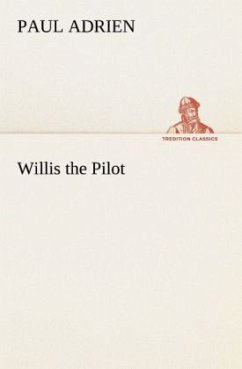 Willis the Pilot - Adrien, Paul