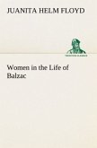 Women in the Life of Balzac