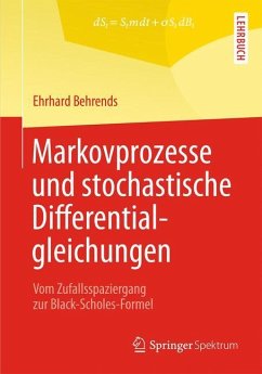 Markovprozesse und stochastische Differentialgleichungen - Behrends, Ehrhard