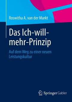 Das Ich-will-mehr-Prinzip - van der Markt, Roswitha A.