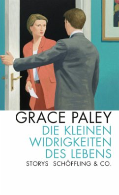 Die kleinen Widrigkeiten des Lebens - Paley, Grace