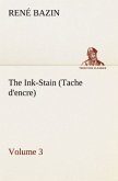 The Ink-Stain (Tache d'encre) ¿ Volume 3