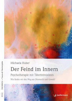 Der Feind im Innern - Huber, Michaela