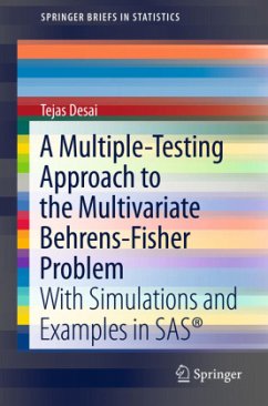A Multiple-Testing Approach to the Multivariate Behrens-Fisher Problem - Desai, Tejas