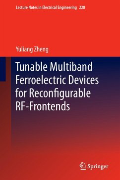 Tunable Multiband Ferroelectric Devices for Reconfigurable RF-Frontends - Zheng, Yuliang