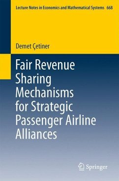 Fair Revenue Sharing Mechanisms for Strategic Passenger Airline Alliances - Çetiner, Demet