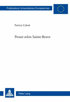 Proust selon Sainte-Beuve - Cabral Correia Guedes, Patricia