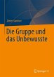 Die Gruppe und das Unbewusste - Bild 1