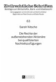 Die Rechte der außenstehenden Aktionäre bei qualifizierten Nachteilszufügungen