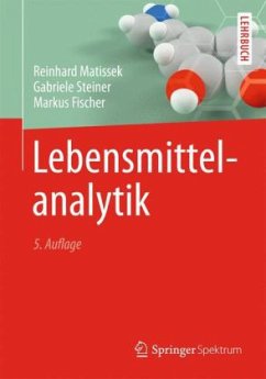 Lebensmittelanalytik - Matissek, Reinhard;Steiner, Gabriele;Fischer, Markus