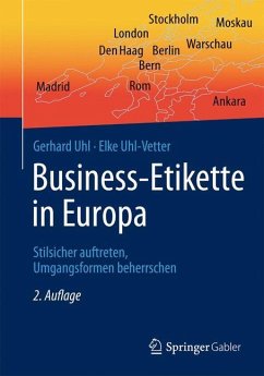 Business-Etikette in Europa - Uhl, Gerhard;Uhl-Vetter, Elke