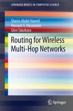 Routing for Wireless Multi-Hop Networks - Hamid, Sherin Abdel;Hassanein, Hossam S.;Takahara, Glen