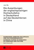 Die Auswirkungen der englischsprachigen Hochschullehre in Deutschland auf das Deutschlernen in China