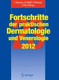 Fortschritte der praktischen Dermatologie und Venerologie 2012