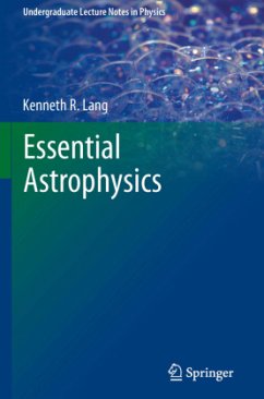 Essential Astrophysics - Lang, Kenneth R.