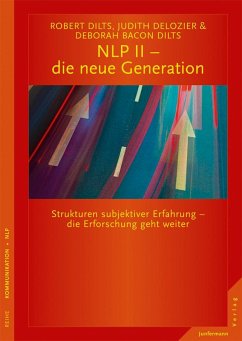 NLP II - die neue Generation - Dilts, Robert B.;DeLozier, Judith;Bacon Dilts, Deborah